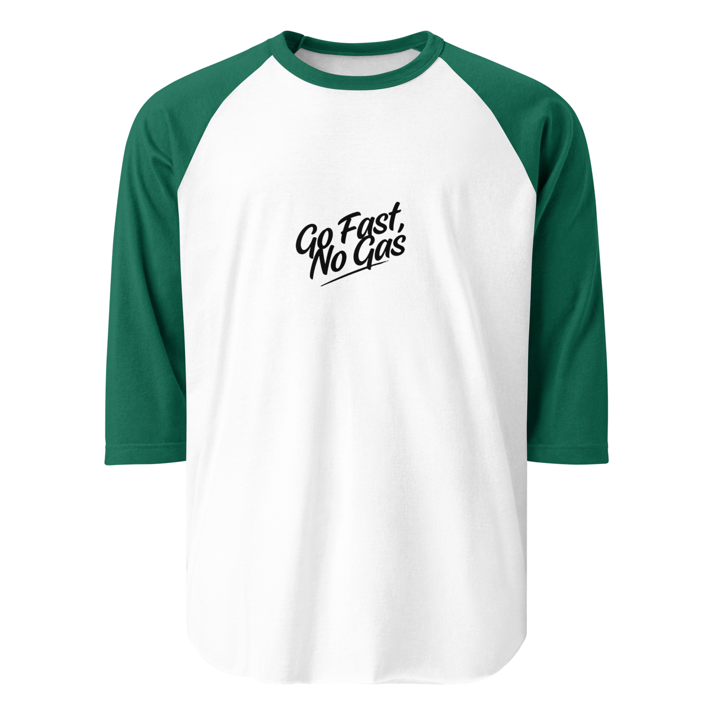 Go Fast No Gas 3/4 sleeve raglan shirt